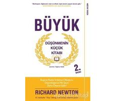 Büyük Düşünmenin Küçük Kitabı - Richard Newton - Sola Unitas