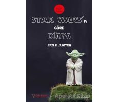 Star Wars’a Göre Dünya - Cass R. Sunstein - Sola Unitas