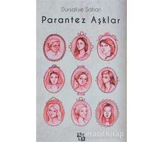 Parantez Aşklar - Dursaliye Şahan - Sola Unitas