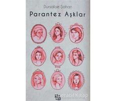 Parantez Aşklar - Dursaliye Şahan - Sola Unitas