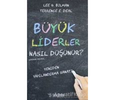 Büyük Liderler Nasıl Düşünür? - Terrence E. Deal - Sola Unitas