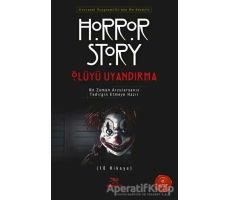 Ölüyü Uyandırma - Horror Story 1 - Bram Stoker - Elhamra Yayınları