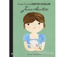 Jane Austen - Küçük İnsanlar Büyük Hayaller - Maria Isabel Sanchez Vegara - Martı Çocuk Yayınları