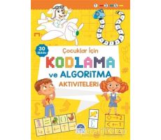 Çocuklar İçin Kodlama ve Algoritma Aktiviteleri - Sarı - Kolektif - Martı Çocuk Yayınları