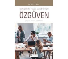 Gençlerde Hayat Başarısı İçin Özgüven - Ron Clark - Akıl Çelen Kitaplar