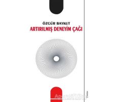 Artırılmış Deneyim Çağı - Özgür Baykut - Sola Unitas