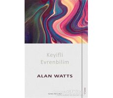 Keyifli Evrenbilim - Alan Watts - Sola Unitas