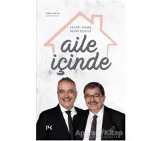 Aile İçinde - Bekir Develi - Profil Kitap