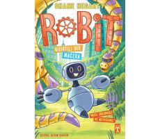 Robit 3: Gıcırtılı Bir Macera - Shane Hegarty - Genç Timaş