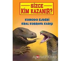 Komodo Ejderi Kral Kobraya Karşı - Sizce Kim Kazanır? - Jerry Pallotta - Beyaz Balina Yayınları