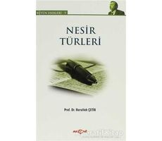 Nesir Türleri - Nurullah Çetin - Akçağ Yayınları