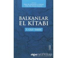 Balkanlar El Kitabı (2 Cilt Takım) - Kolektif - Akçağ Yayınları