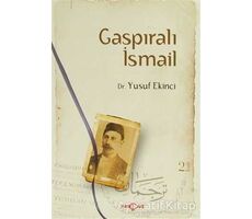 Gaspıralı İsmail - Yusuf Ekinci - Akçağ Yayınları