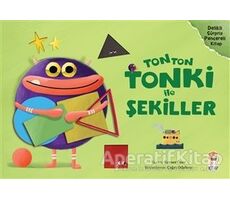 Tonton Tonki ile Şekiller - Kevser Özer - Sincap Kitap