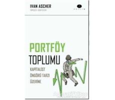 Portföy Toplumu - Ivan Ascher - Açılım Kitap