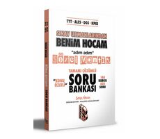 Benim Hocam TYT - ALES - DGS - KPSS Sınav Uzmanlarından Konu Özetli Sözel Mantık Soru Bankası