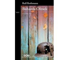 Baharda Ölmek - Ralf Rothmann - Yapı Kredi Yayınları