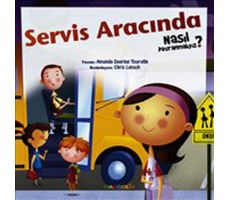 Servis Aracında Nasıl Davranmalıyız - 6 - Amanda Doering Tourville - Mandolin Yayınları