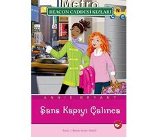 Beacon Caddesi Kızları 9. Kitap - Şans Kapıyı Çalınca - Annie Bryant - Beyaz Balina Yayınları