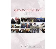 Ortadoğu Yıllığı 2014 - Kemal İnat - Açılım Kitap