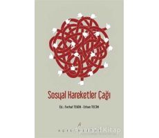 Sosyal Hareketler Çağı - Erhan Tecim - Açılım Kitap