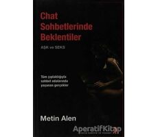 Chat Sohbetlerinde Beklentiler - Metin Alan - Cinius Yayınları