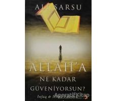 Allah’a Ne Kadar Güveniyorsun? - Ali Sarsu - Cinius Yayınları