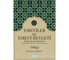Emeviler ve Emevi Devleti - Hamdi Şahin - Beka Yayınları
