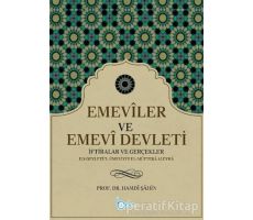 Emeviler ve Emevi Devleti - Hamdi Şahin - Beka Yayınları