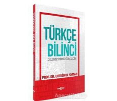 Türkçe Bilinci - Ertuğrul Yaman - Akçağ Yayınları