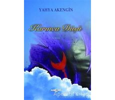 Karınca Düşü - Yahya Akengin - Akçağ Yayınları