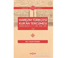 Harezm Türkçesi Kuran Tercümesi - Yaşar Şimşek - Akçağ Yayınları