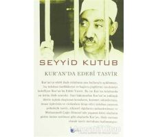 Kuranda Edebi Tasvir - Seyyid Kutub - Beka Yayınları