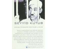 Çağdaş Uygarlığın Sorunları ve İslam - Seyyid Kutub - Beka Yayınları