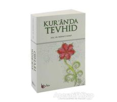 Kuranda Tevhid - Mehmet Kubat - Beka Yayınları