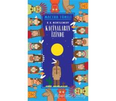 Kaçinaların İzinde -  Macera Tüneli - R. A. Montgomery - April Yayıncılık