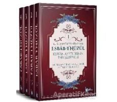 Esbab-ı Nüzul - Kuran Ayetlerinin İniş Sebepleri (4 Cilt Takım)