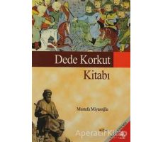 Dede Korkut Kitabı - Mustafa Miyasoğlu - Akçağ Yayınları - Ders Kitapları