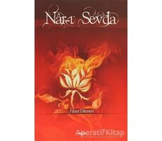 Nar-ı Sevda - Fikret Dikmen - Akçağ Yayınları