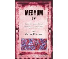 Medyum 4 - Oktay Kocamaz - Cinius Yayınları