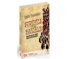 Devrim ve Zaman - Ergin Yıldızoğlu - Cumhuriyet Kitapları