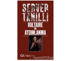 Voltaire ve Aydınlanma - Server Tanilli - Cumhuriyet Kitapları