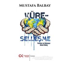 Küreselleşme - Mustafa Balbay - Cumhuriyet Kitapları