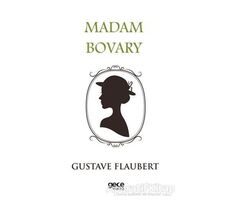 Madam Bovary - Gustave Flaubert - Gece Kitaplığı