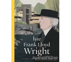 İşte Frank Lloyd Wright - Ian Volner - Hep Kitap