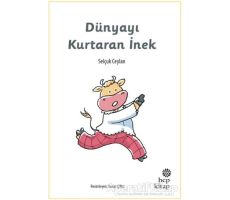 Dünyayı Kurtaran İnek - Selçuk Ceylan - Hep Kitap