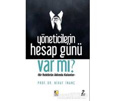 Yöneticilerin Hesap Günü Var mı? - Nihat İnanç - Çıra Yayınları