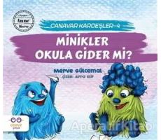 Minikler Okula Gider mi? - Canavar Kardeşler 4 - Merve Gülcemal - Cezve Çocuk