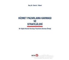 Hizmet Pazarlama Karması ve Stratejileri - Cenk A. Yüksel - Beta Yayınevi