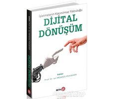 Dijital Dönüşüm - Işıl Mendeş Pekdemir - Beta Yayınevi